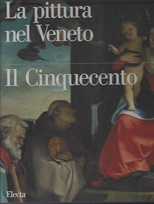 Immagine del venditore per La pittura nel Veneto - Il Cinquecento III venduto da ART...on paper - 20th Century Art Books