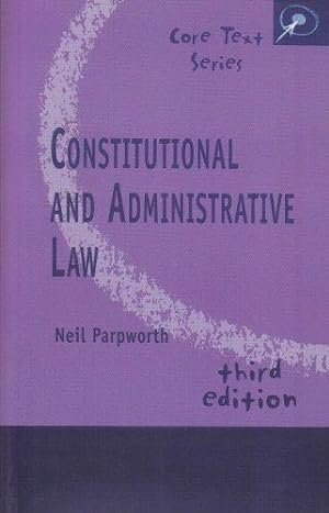 Bild des Verkufers fr Constitutional and Administrative Law (Core Texts Series) zum Verkauf von WeBuyBooks