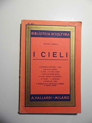 Bild des Verkufers fr Biblioteca di Coltura N.  23 I CIELI zum Verkauf von Historia, Regnum et Nobilia