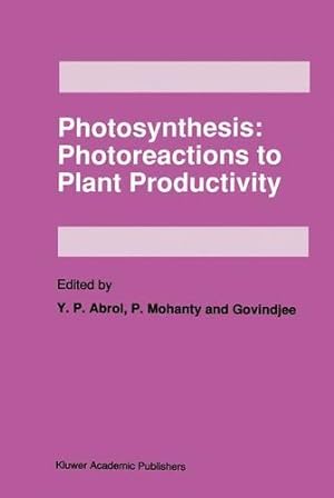 Seller image for Photosynthesis: Photoreactions to Plant Productivity [Hardcover ] for sale by booksXpress