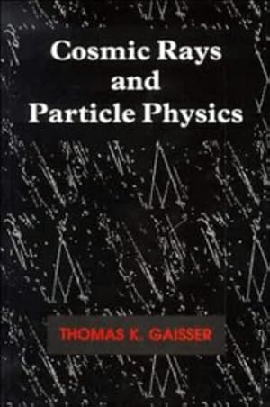 Image du vendeur pour Cosmic Rays and Particle Physics mis en vente par WeBuyBooks