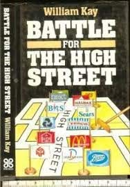 Bild des Verkufers fr Battle for the High Street zum Verkauf von WeBuyBooks