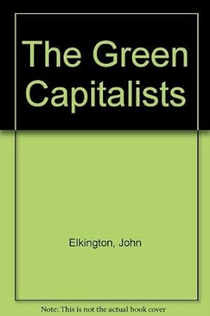 Imagen del vendedor de The Green Capitalists a la venta por WeBuyBooks