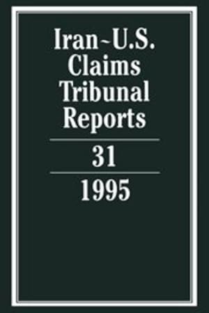 Image du vendeur pour Iran-U.S. Claims Tribunal Reports: Volume 31 [Hardcover ] mis en vente par booksXpress