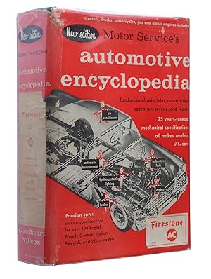 Immagine del venditore per Motor Service's Automotive Encyclopedia: Complete Course in Automotive Mechanics with special emphasis on Fundamental Principles, Trouble Shooting venduto da Bowman Books