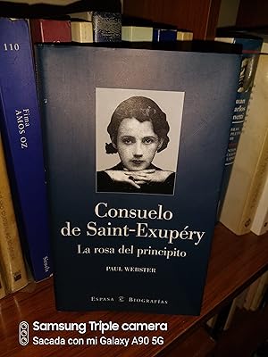 Imagen del vendedor de CONSUELO DE SAINT-EXUPERY. LA ROSA DEL PRINCIPITO a la venta por TRANSATLANTICO LIBROS