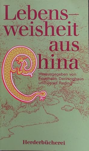 Seller image for Lebensweisheit aus China. Herder Bcherrei; Bd. 1277. for sale by Antiquariat Bookfarm