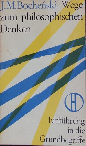 Immagine del venditore per Wege zum philosophischen Denken. Herder Bcherrei; Bd. 62. venduto da Antiquariat Bookfarm
