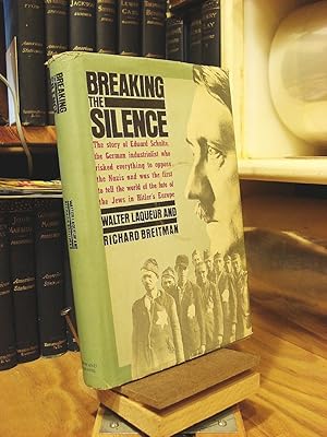 Seller image for Breaking the Silence for sale by Henniker Book Farm and Gifts