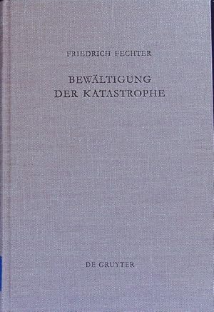 Bild des Verkufers fr Bewltigung der Katastrophe. Beihefte zur Zeitschrift fr das alttestamentliche Wissen; Bd. 208. zum Verkauf von Antiquariat Bookfarm