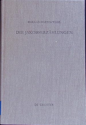 Bild des Verkufers fr Die Jakobserzhlungen. Beihefte zur Zeitschrift fr das alttestamentliche Wissen; Bd. 258. zum Verkauf von Antiquariat Bookfarm