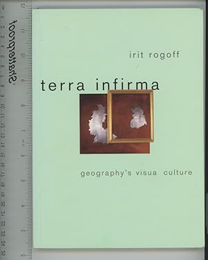 Imagen del vendedor de Terra Infirma: Geography's Visual Culture a la venta por Joe Orlik Books