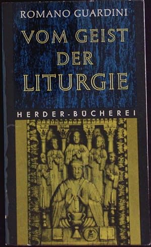 Image du vendeur pour Vom Geist der Liturgie. Herder Bcherrei; Bd. 2. mis en vente par Antiquariat Bookfarm