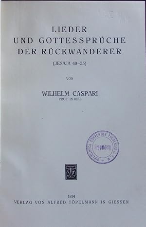 Image du vendeur pour Lieder und Gottessprche der Rckwanderer (Jesaja 40-55). Beihefte zur Zeitschrift fr das alttestamentliche Wissen; Bd. 65. mis en vente par Antiquariat Bookfarm