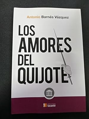 Imagen del vendedor de Los amores del Quijote a la venta por Vrtigo Libros