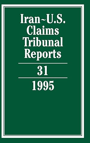 Image du vendeur pour Iran-U.S. Claims Tribunal Reports: Volume 31 mis en vente par moluna