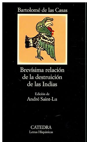Seller image for BREVSIMA RELACIN DE LA DESTRUICIN DE LAS INDIAS. Edicin de Andr Saint-Lu. 10 ed. for sale by angeles sancha libros