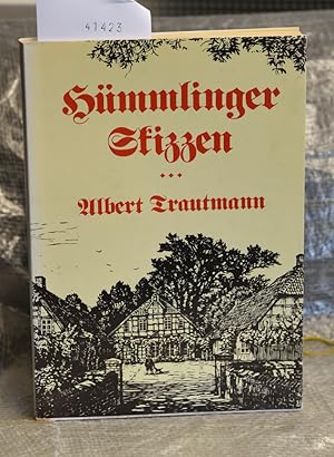 Hümmlinger Skizzen - Aus vergangenen Tagen - Eine Auswahl mit Werken aus dem Nachlaß des Dichters...