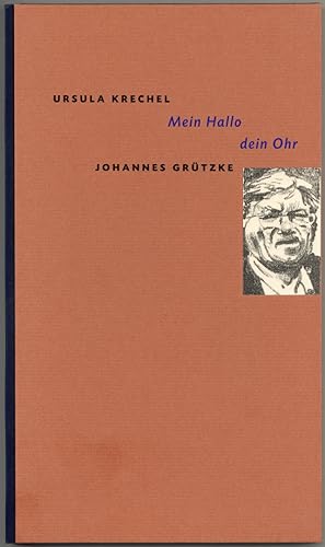 Mein Hallo dein Ohr. Johannes Grützke Lithografien.