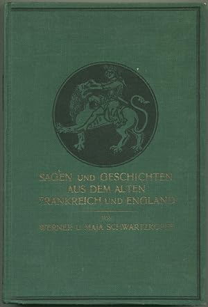 Immagine del venditore per Sagen und Geschichten aus dem alten Frankreich und England. venduto da Schsisches Auktionshaus & Antiquariat