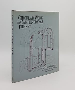 Imagen del vendedor de CIRCULAR WORK IN CARPENTRY AND JOINERY a la venta por Rothwell & Dunworth (ABA, ILAB)