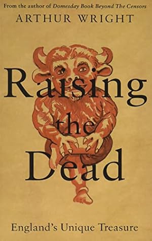 Bild des Verkufers fr Raising the Dead: Englands Unique Treasure zum Verkauf von WeBuyBooks