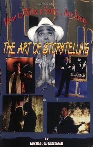 Bild des Verkufers fr How to Write a Story.Any Story: Art of Storytelling zum Verkauf von WeBuyBooks