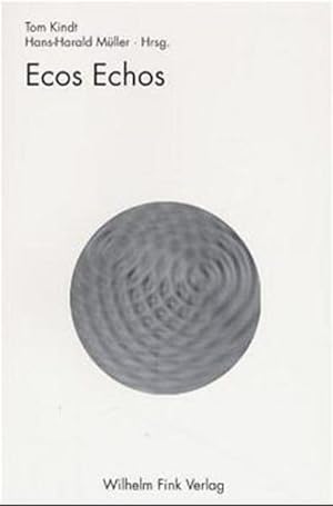 Seller image for Ecos Echos. Das Werk Umberto Ecos: Dimensionen, Rezeptionen, Kritiken. for sale by Wissenschaftl. Antiquariat Th. Haker e.K