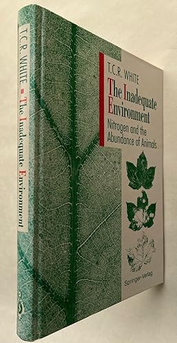 Image du vendeur pour The Inadequate Environment : Nitrogen and the Abundance of Animals mis en vente par BIBLIOPE by Calvello Books