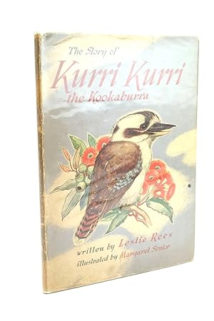 Image du vendeur pour THE STORY OF KURRI KURRI THE KOOKABURRA mis en vente par Stella & Rose's Books, PBFA