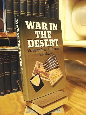Bild des Verkufers fr War in the Desert: The Eighth Army at El Alamein zum Verkauf von Henniker Book Farm and Gifts