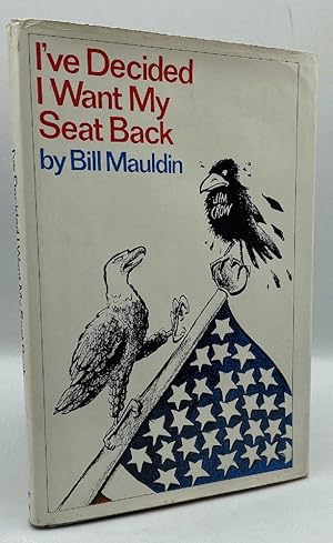 Seller image for I've Decided I Want My Seat Back for sale by Chaparral Books