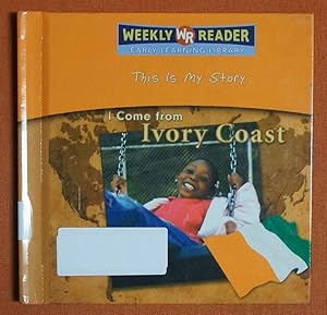 Immagine del venditore per I Come from Ivory Coast (This Is My Story) venduto da GuthrieBooks