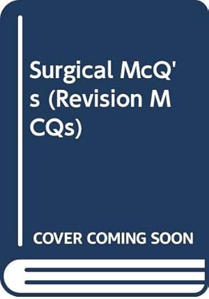 Bild des Verkufers fr Surgical Multiple Choice Questions (Revision MCQs) zum Verkauf von WeBuyBooks