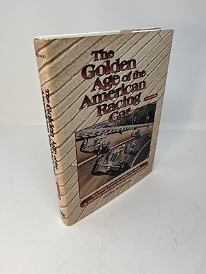 Immagine del venditore per THE GOLDEN AGE OF THE AMERICAN RACING CAR venduto da Frey Fine Books