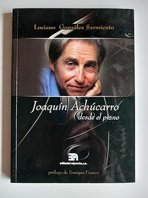 Joaquín Achúcarro desde el piano.