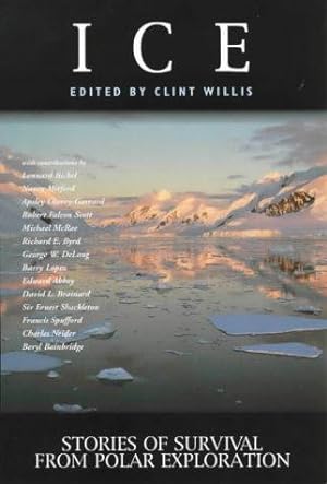 Bild des Verkufers fr Ice: Stories of Survival from Polar Exploration (Adrenaline S.) zum Verkauf von WeBuyBooks