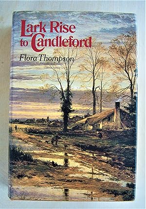 Seller image for Lark Rise to Candleford : a trilogy by Flora Thompson / with an introduction by H. J. Massingham for sale by RightWayUp Books