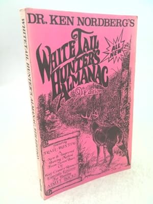 Seller image for Dr. Ken Nordberg's Whitetail Hunter's Almanac 9th Edition by Ken Nordberg (1997-05-04) for sale by ThriftBooksVintage