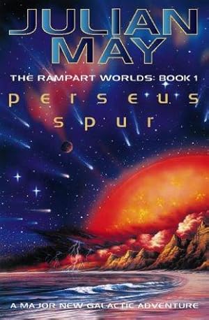 Seller image for Perseus Spur: The Rampart Worlds: Book 1: Bk. 1 (Rampart Worlds S.) for sale by WeBuyBooks