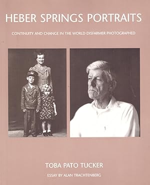 Seller image for Heber Springs Portraits. Continuity and Change in the World Disfarmer Photographed for sale by obiettivolibri