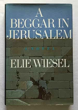Image du vendeur pour A Beggar in Jerusalem. A novel. mis en vente par Monkey House Books
