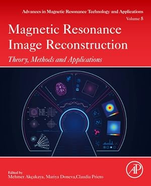 Seller image for Magnetic Resonance Image Reconstruction : Theory, Methods, and Applications for sale by GreatBookPrices