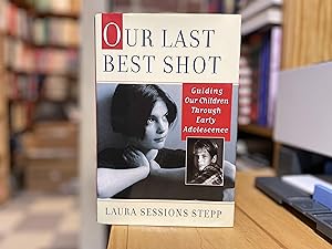 Seller image for Our Last Best Shot for sale by Reclaimed Bookstore