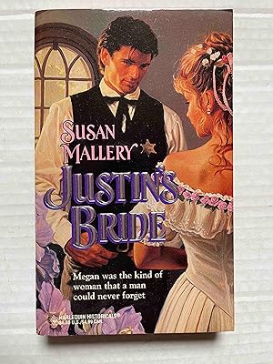 Justin's Bride (Harlequin Historical, No 270)