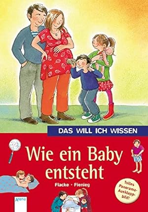 Seller image for Das will ich wissen. Wie ein Baby entsteht for sale by WeBuyBooks