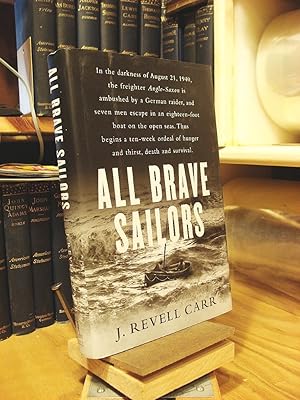 Seller image for All Brave Sailors: The Sinking of the Anglo Saxon, August 21, 1940 for sale by Henniker Book Farm and Gifts