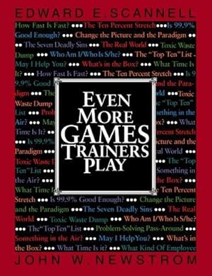 Seller image for Even More Games Trainers Play (McGraw-Hill Training Series) for sale by WeBuyBooks