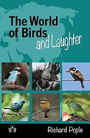 Seller image for The World of Birds and Laughter for sale by WeBuyBooks
