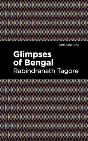 Seller image for Glimpses of Bengal : The Letters of Rabindranath Tagore for sale by GreatBookPrices